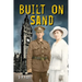 Built on Sand