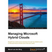 Managing Microsoft Hybrid Clouds