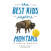 The Best Kids Explore Montana & North Dakota: An illustrated, story-driven travel guide for kids