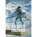 Kelvoo's Teachings: An Unwilling Ascent to Godhood