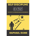 Self-Discipline 365: The Path to Freedom and Achievements