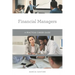 Financial Managers: A Practical Career Guide
