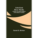 American Hero-Myths: A Study in the Native Religions of the Western Continent