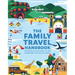 Lonely Planet the Family Travel Handbook: Amazing Experiences Across the World for All Ages How to Get Around with Infants Best Places for Tweens & Te