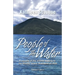 People of the Water- A novella of the events leading to the Bloody Island Massacre of 1850