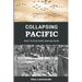 Collapsing Pacific: Book 10 of the Pacific Alternate Series
