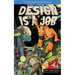 Design Is a Job: The Shitty Pulp Edition