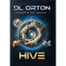 Hive: Madders of Time Book One