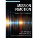 Mission in Motion: Speaking Frankly of Mobilization