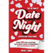 The Ultimate Date Night Adventure Challenge: Over 100 Fun & Exciting Date Night Ideas To Remember With Scrapbook Inside