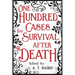 One Hundred Cases for Survival After Death
