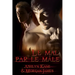 Le Mal Par Le Mâle