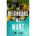 The Neighbors We Want