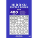 Hidoku Puzzle Books - 400 Easy to Master Puzzles 12x12 (Volume 4)