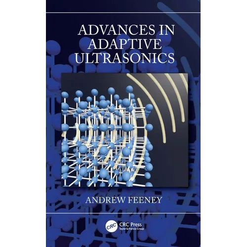 Advances in Adaptive Ultrasonics