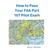 How to Pass Your FAA Part 107 Pilot Exam