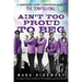 Ain't Too Proud to Beg: The Troubled Lives and Enduring Soul of the Temptations