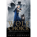 Wolf of Choice
