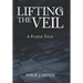 Lifting the Veil: A Fairie Tale
