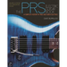 The Prs Electric Guitar Book: A Complete History of Paul Reed Smith Electrics