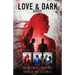 Love & Dark Series