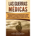 Las guerras médicas: Una guía fascinante de los conflictos entre el Imperio aqueménide y las ciudades-estado griegas, incluida la batalla de Maratón,