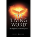 The "Living Word": The Holy Spirit and the Word of God