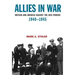 Allies in War: Britain and America Against the Axis Powers, 1940-1945