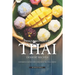 Famous and Exotic Thai Dessert Recipes: Experience the Dessert Side from the Thai Cuisine
