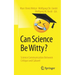 Can Science Be Witty?: Science Communication Between Critique and Cabaret