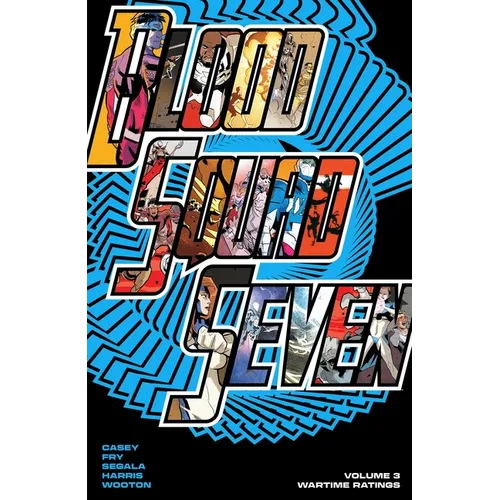 Blood Squad Seven Vol. 3: Wartime Ratings