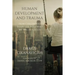 Human Development and Trauma: How Childhood Shapes Us into Who We Are as Adults