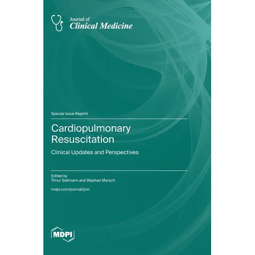 Cardiopulmonary Resuscitation: Clinical Updates and Perspectives