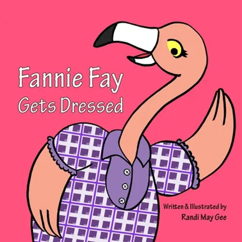 Fannie Fay Gets Dressed - Paperback