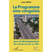 Le programme sino-congolais pour le développement des infrastructures en RDC