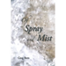 Of Spray and Mist