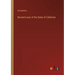 Revised Laws of the State of California