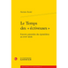 Le Temps Des Ecriveuses: L'Oeuvre Pionniere Des Epistolieres Au Xviie Siecle