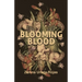 Blooming Blood