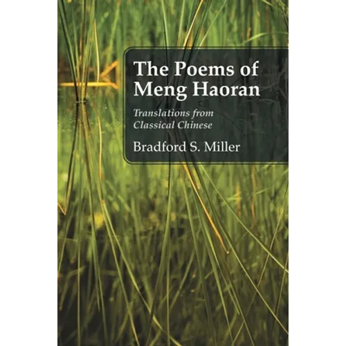 The Poems of Meng Haoran: Translations from Classical Chinese