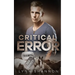Critical Error: A Small-town Christian Romantic Suspense