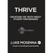 Thrive: Unlocking the Truth about Student Performance