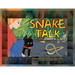 Snake Talk