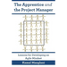 The Apprentice and the Project Manager: Lessons for Developing an Agile Mindset