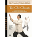 Tai CHI Chuan Classical Yang Style: The Complete Form Qigong