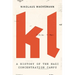 KL: A History of the Nazi Concentration Camps