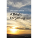 A Bright Forgetting