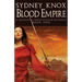 Blood Empire: A Season of Seduction & Revenge