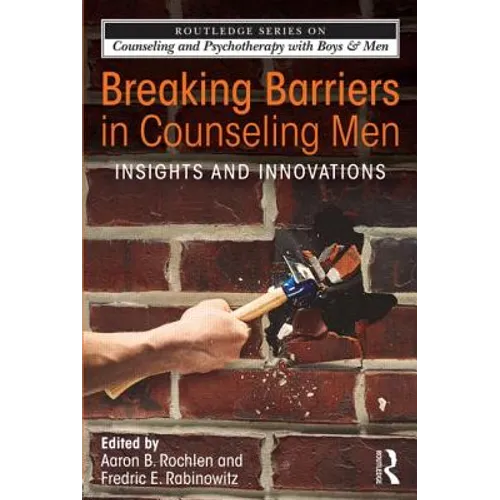 Breaking Barriers in Counseling Men: Insights and Innovations