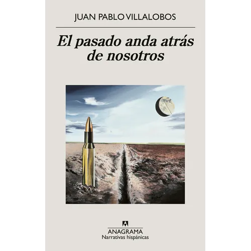 Pasado Anda Atras de Nosotros, El